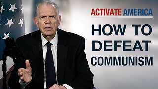 How To Defeat Communism | Activate America