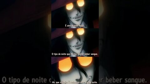 Alucard em uma bela noite #shorts #anime