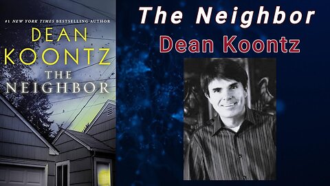 The Neighbor - Dean Koontz (Audiobook)