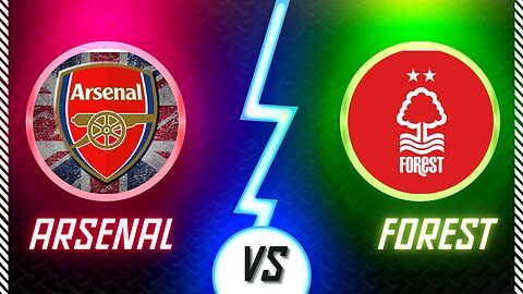 ARSENAL VS FOREST|EMIRATES STADIUM| LIVE