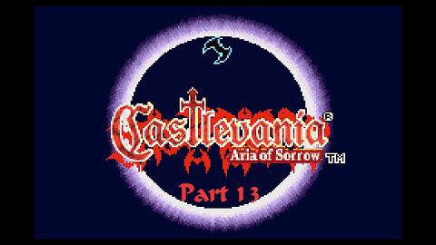 Castlevania Aria of Sorrow part 13