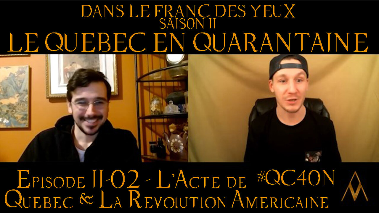 DLFDYII-02 - L'Acte de Québec & La Révolution Américaine | Le Québec en Quarantaine