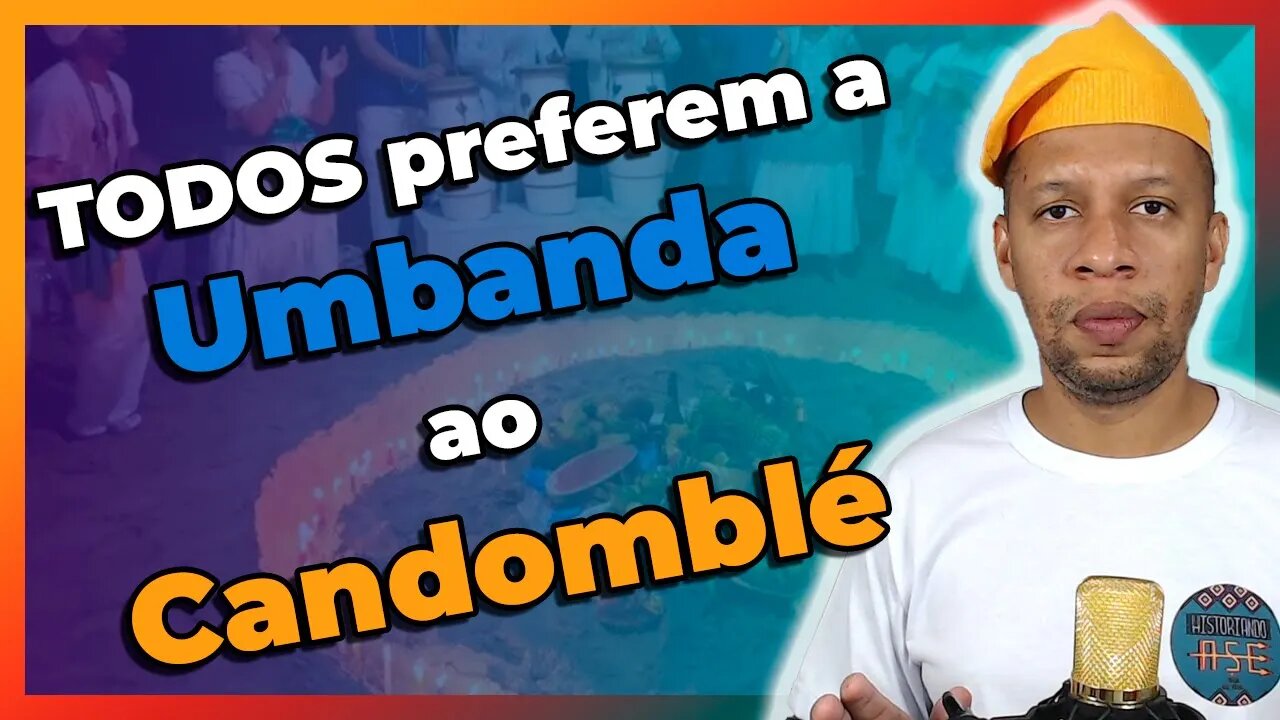 Por que a Umbanda é mais aceita que o Candomblé? - EP#130