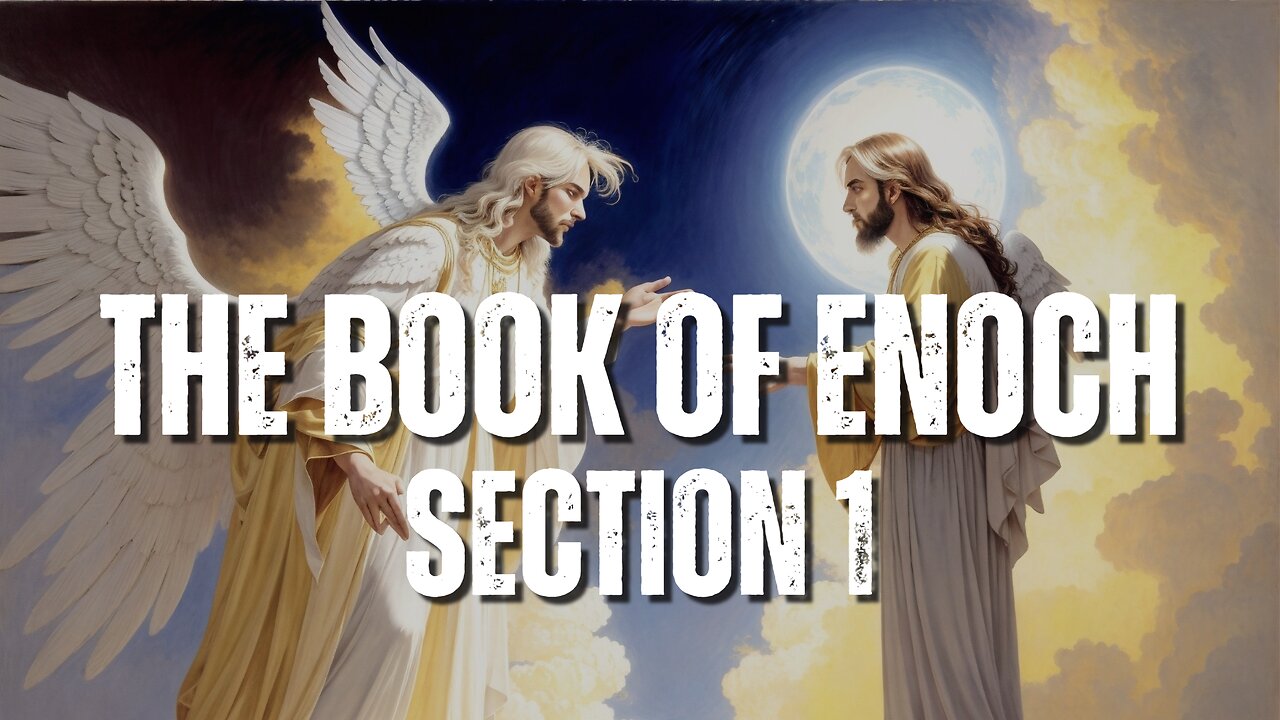 The Book of Enoch - Section 1