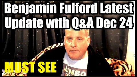 Benjamin Fulford 12.16.24 - Trump's Mass Arrests Begin Now