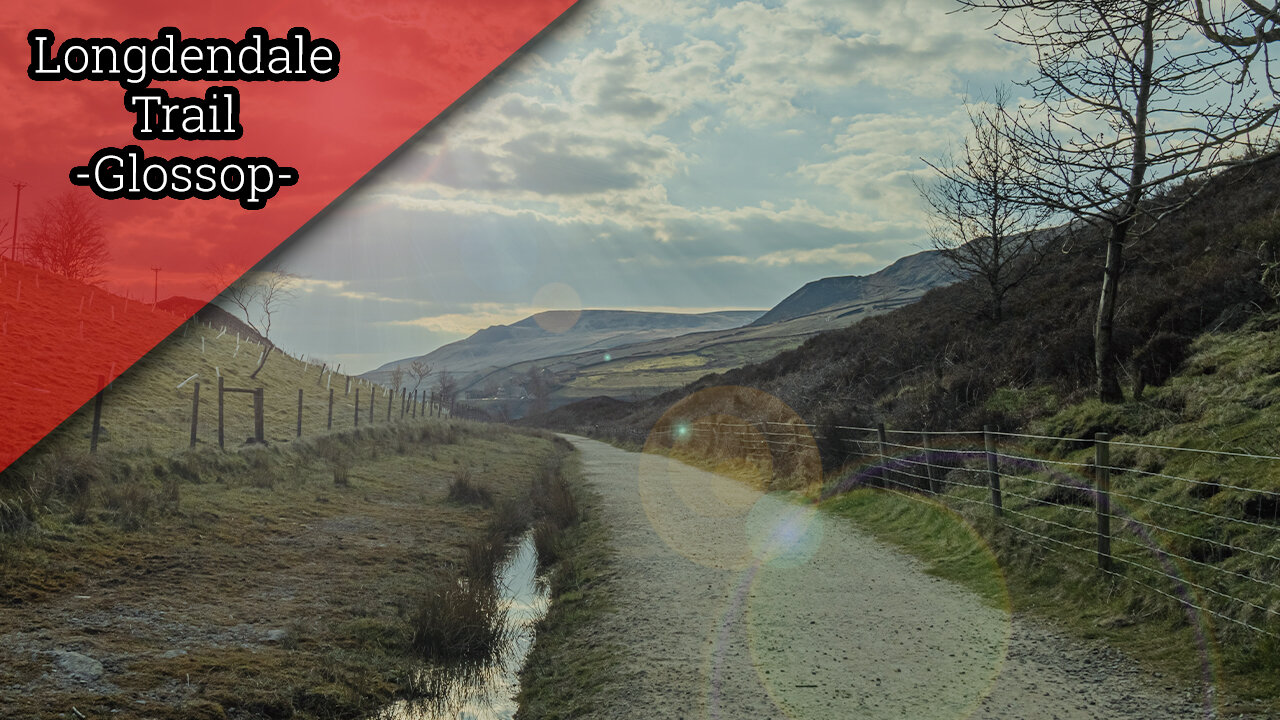 Longdendale Trail - Glossop (Nature Walk)