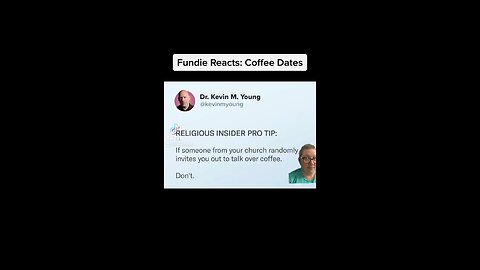 Fundie Reacts: Coffee Dates