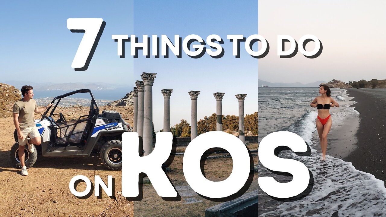 Top 7 Things to do on Kos, Greece