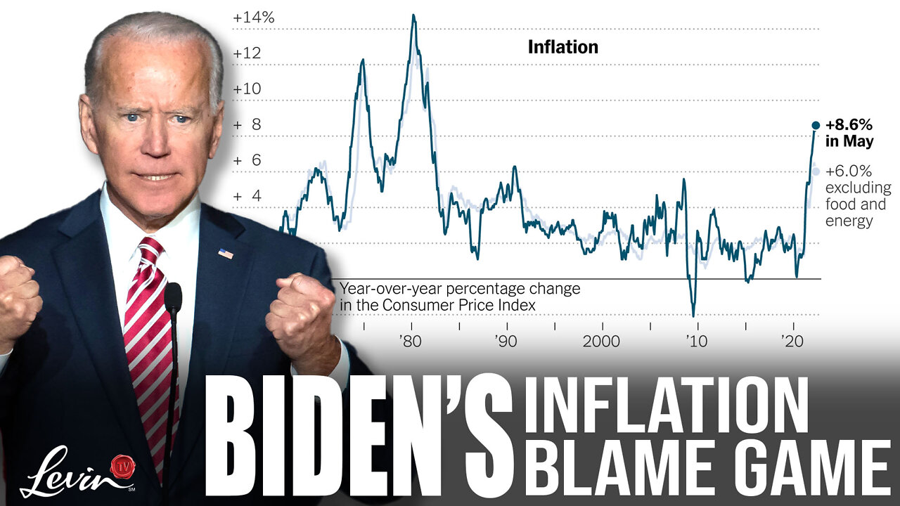 Biden's Inflation Blame Game