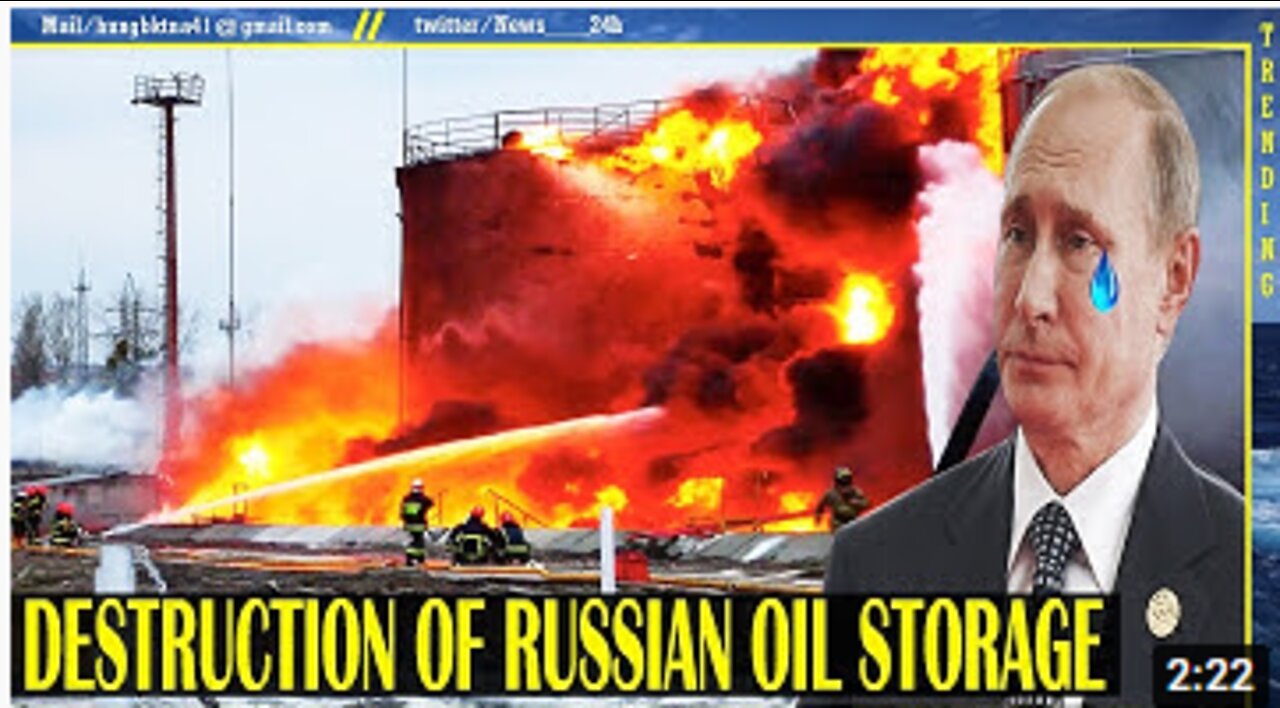 PUTIN panics when Ukraine destroys oil storage and kills many Russian soldiers with "100 attacks"