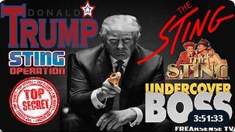 Charlie Freak LIVE ~ Donald Trump &amp; the Greatest Sting Operation of them All, Part Three