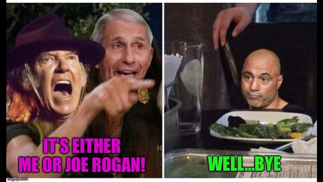 Joe Rogan and Neil Young in my opinion