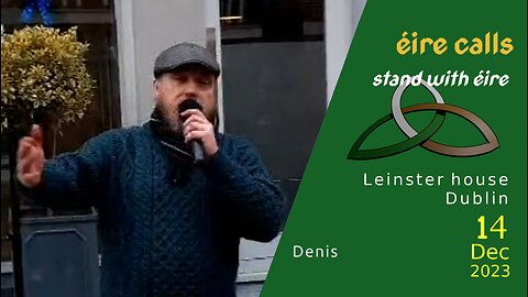 Denis - éire calls, Leinster House, 14 Dec 2023