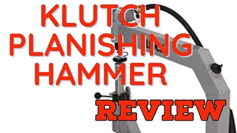 Klutch Planishing Hammer - Review