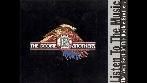 The Doobie Brothers - Listen To The Music (Live)