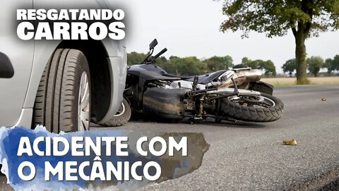 Acidente com o Mecânico "Resgatando Carros"