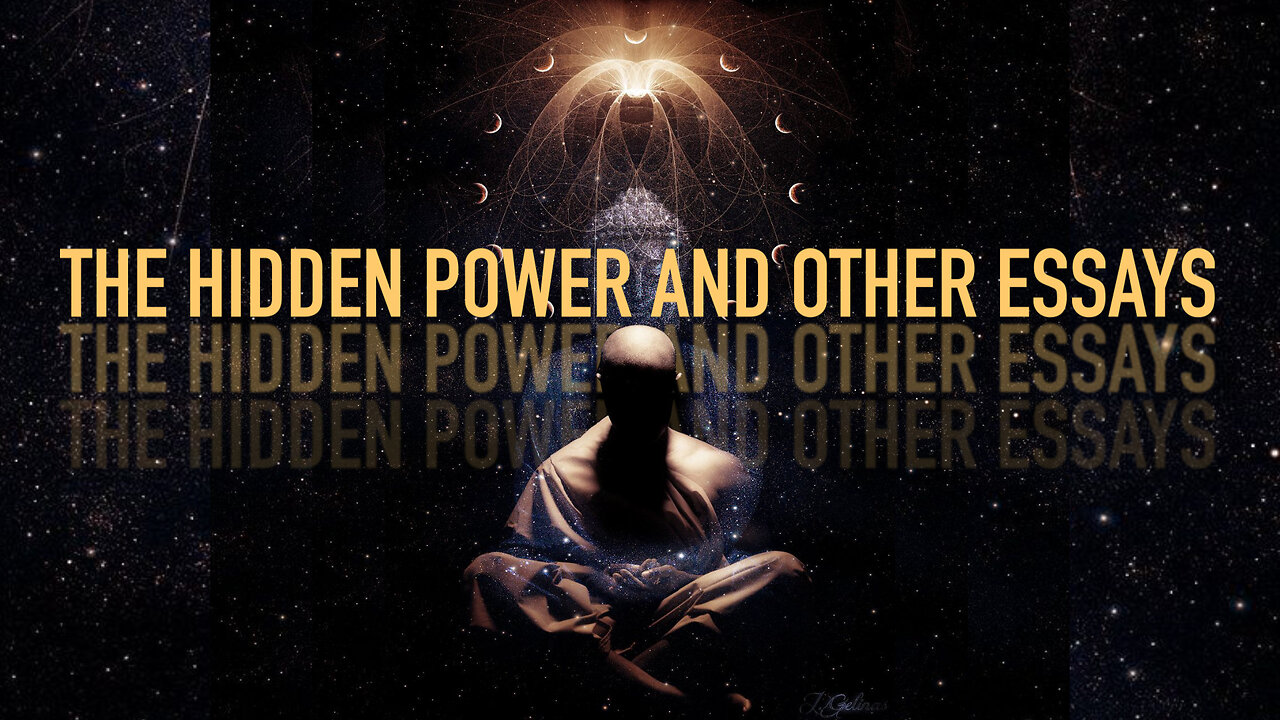 THE HIDDEN POWER AND OTHER ESSAYS