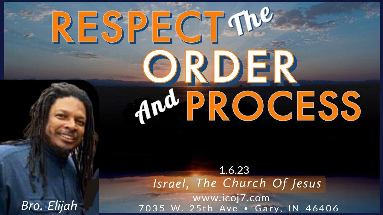 RESPECT THE ORDER AND PROCESS