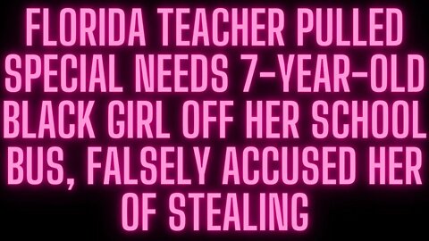 |NEWS| 🚩🚩The School System Is Protecting The Teacher🚩🚩