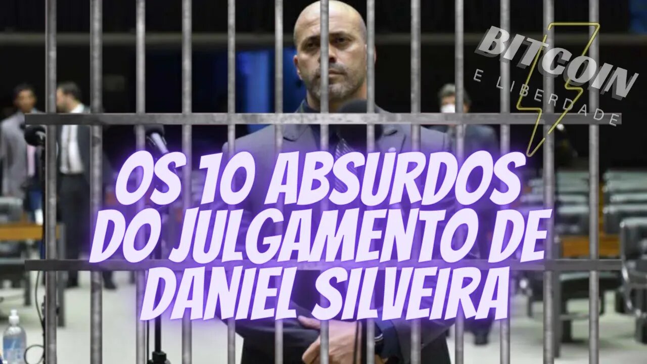 Os 10 absurdos do julgamento de Daniel Silveira pelo STF - Segundo procuradora da República