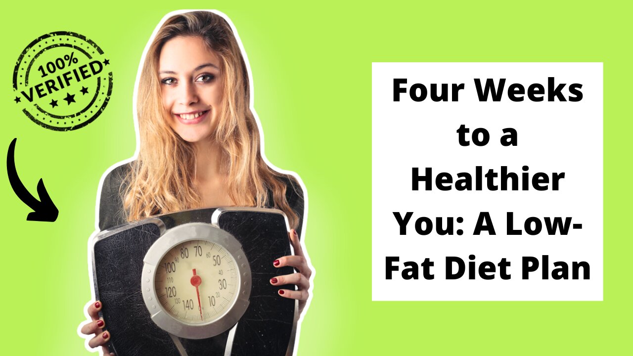 A Low-Fat Diet Plan