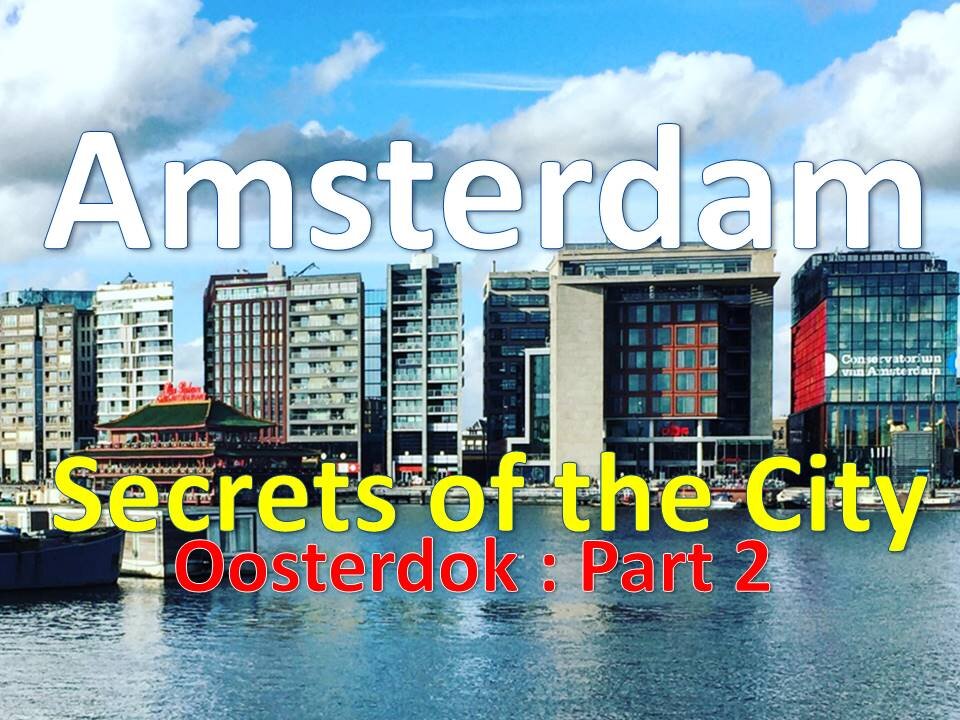 Amsterdam Largest Library in Europe : Oosterdok walk 2/5