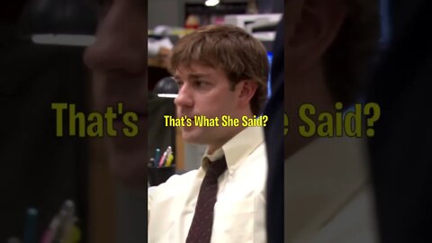 The Office | That's What She Said