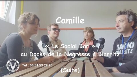 2/2 - Camille et le Social Bar de Biarritz - jeudi 12 mai 2022 [ en direct ]