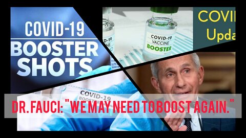 Dr. Fauci: "We may need to boost again."