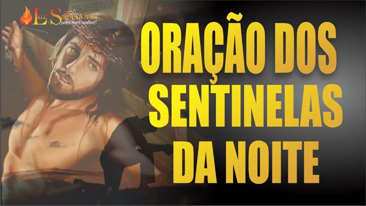 Oração dos Sentinelas da Noite