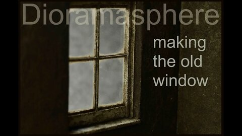Making the Old Window