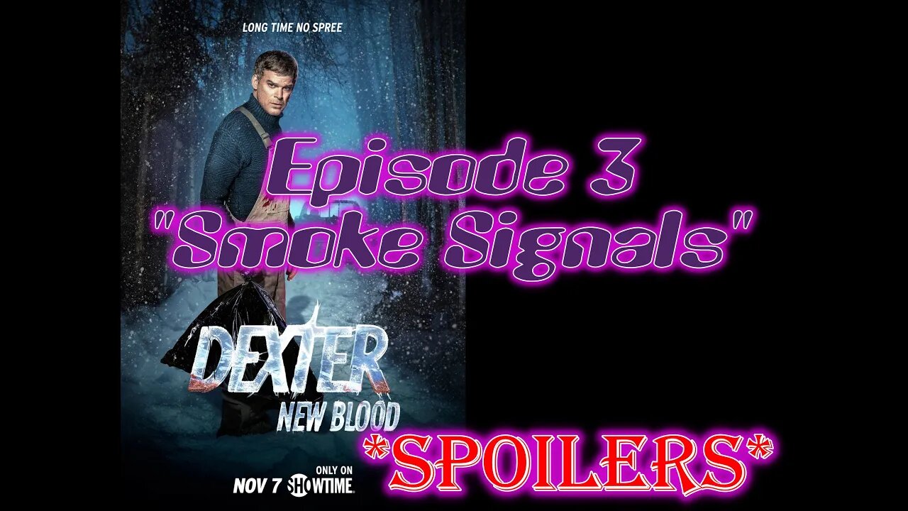 Dexter New Blood Episode 3 Smoke Signals