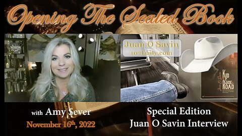 🚨 Nov 16 2022 - Juan O Savin w/ Amy Sever > A Bit More Of A Fight To Go