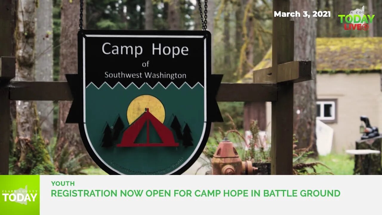 Registration now open for Camp Hope in Battle Ground