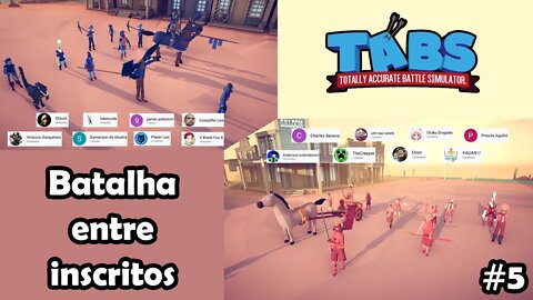 Batalha entre inscritos #5 - Totally Accurate Battle Simulator - TABS Gameplay PT-BR