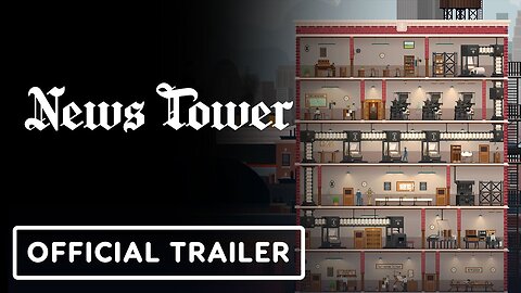 News Tower - Official Newspaper Editorial Trailer