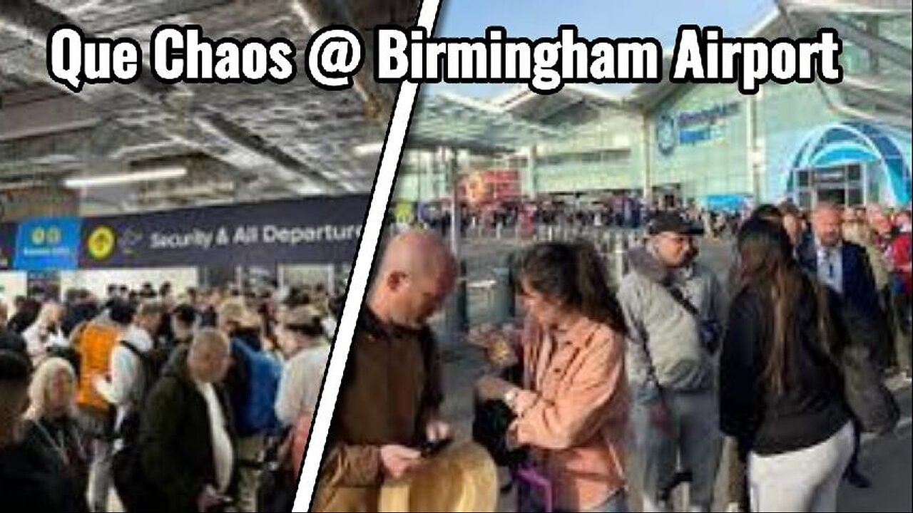 Que Chaos At Birmingham Airport - My Experience