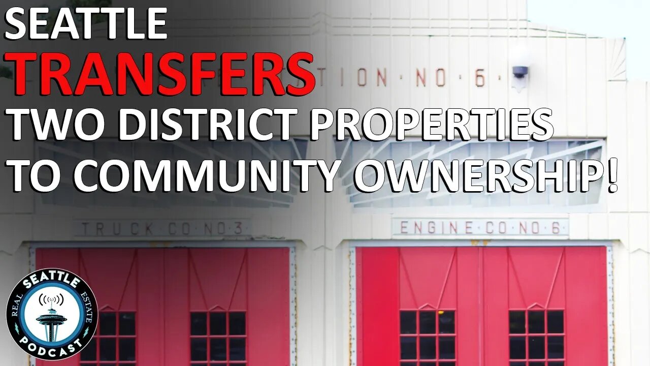 Seattle Transfers City Property to MInority Led Ownership I Seattle Real Estate Podcast