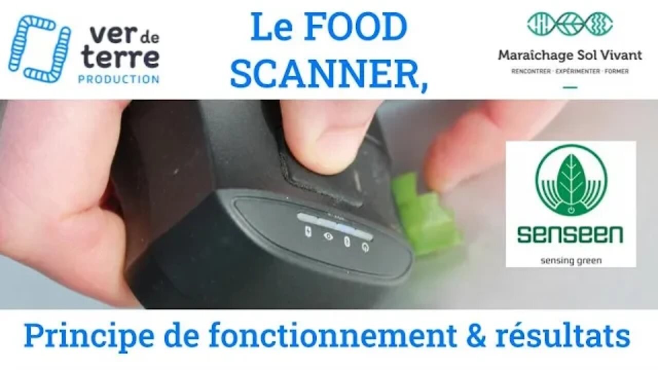 FOOD SCANNER - fonctionnement des scanners infra-rouge pour l'agriculture - Philippe cousin