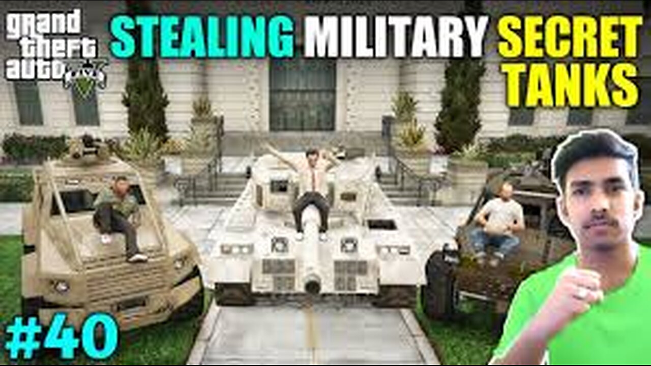 I STOLE TOP SECRET TANKS FROM MILITARY BASE - GTA V GAMEPLAY #40