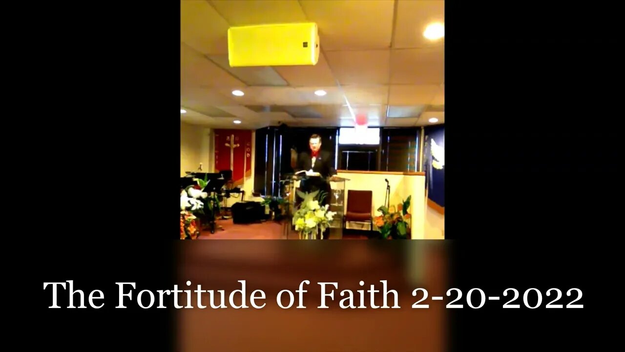 The Fortitude of Faith