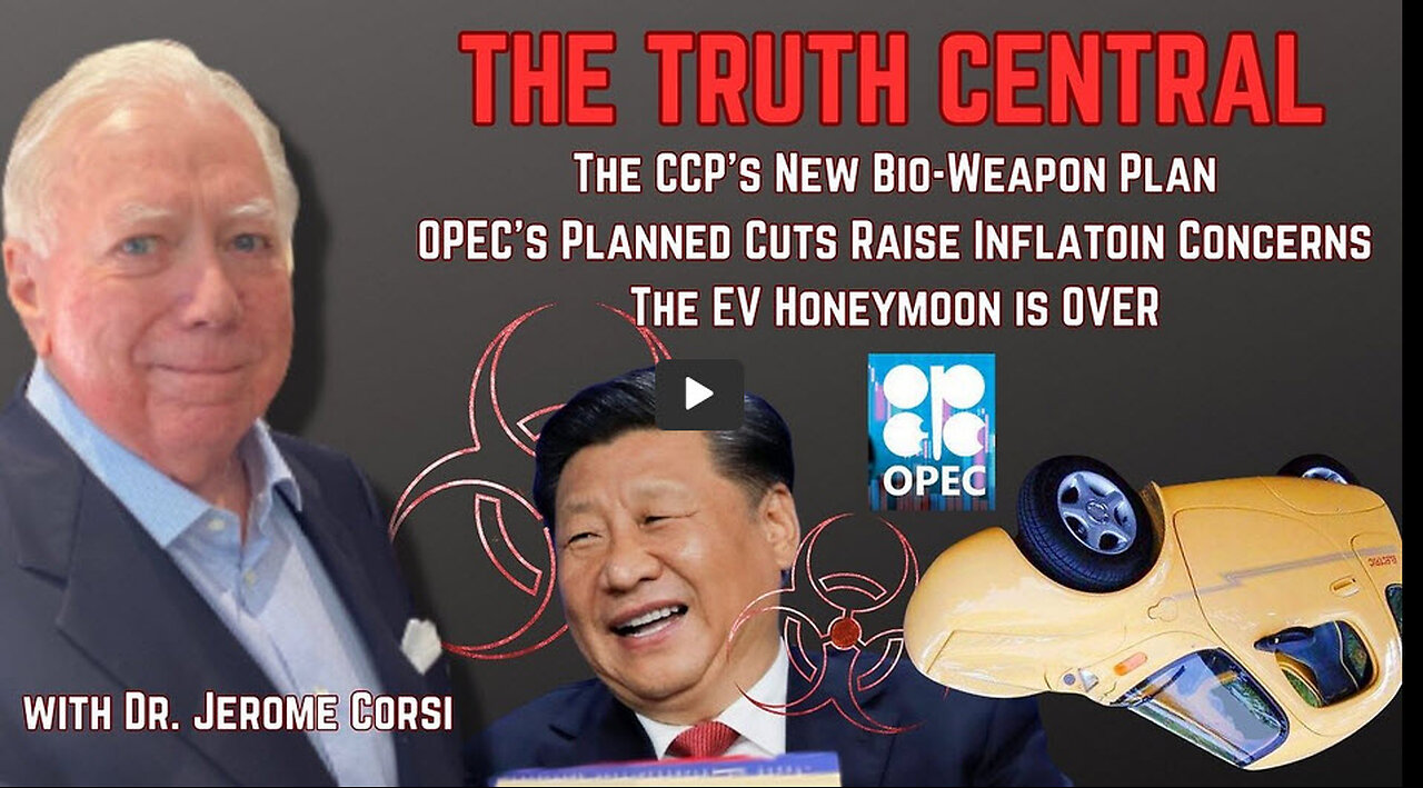 The CCP's New Bio-Weapon Plan; The EV Honeymoon is Over