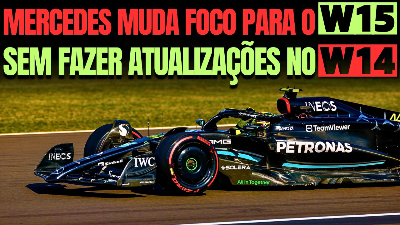 Mercedes MUDA foco para o W15 por não poder fazer atualizações drásticas no W14