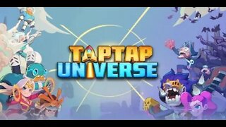 TapTap Universe Early Access Gameplay