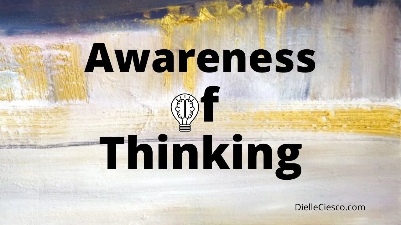 Awareness of Thinking Episode 3: " A Funny Thing Happened..."