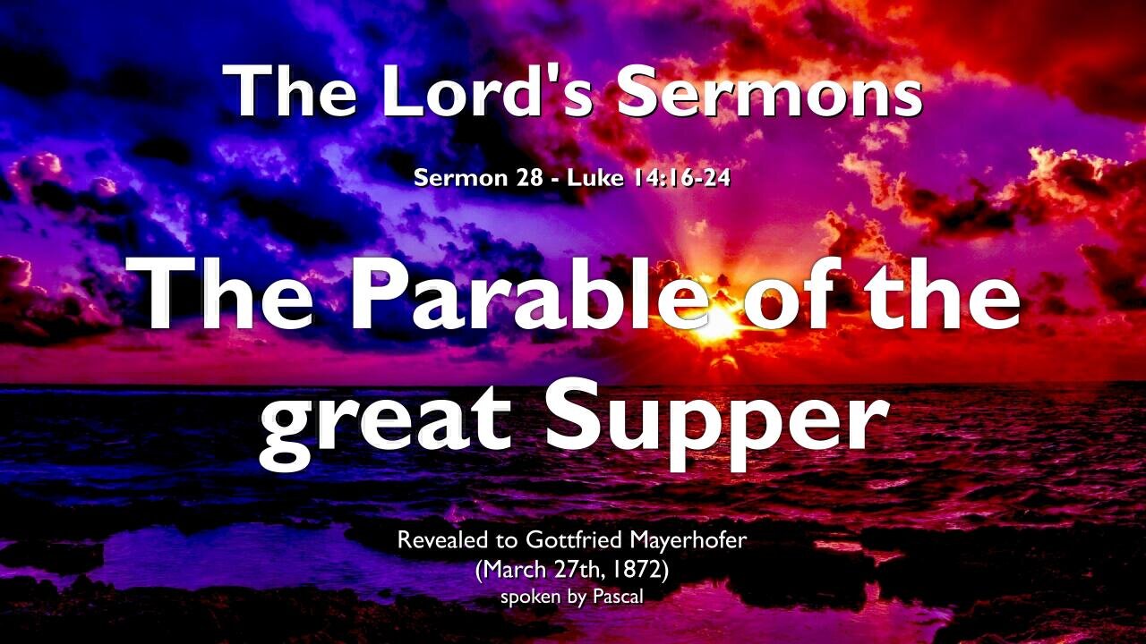 The Great Supper separates the Worthy from the Unworthy ❤️ The Lord elucidates Luke 14:16-24