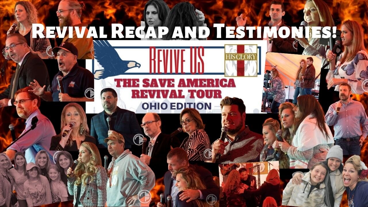 LIVE! Revive US Ohio Edition: Revival Recap and Testimonies