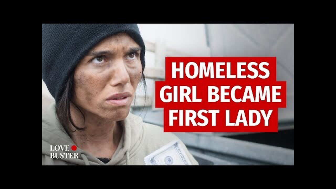 Homeless Girl Became First Lady