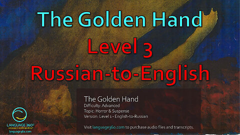 The Golden Hand: Level 3 - Russian-to-English