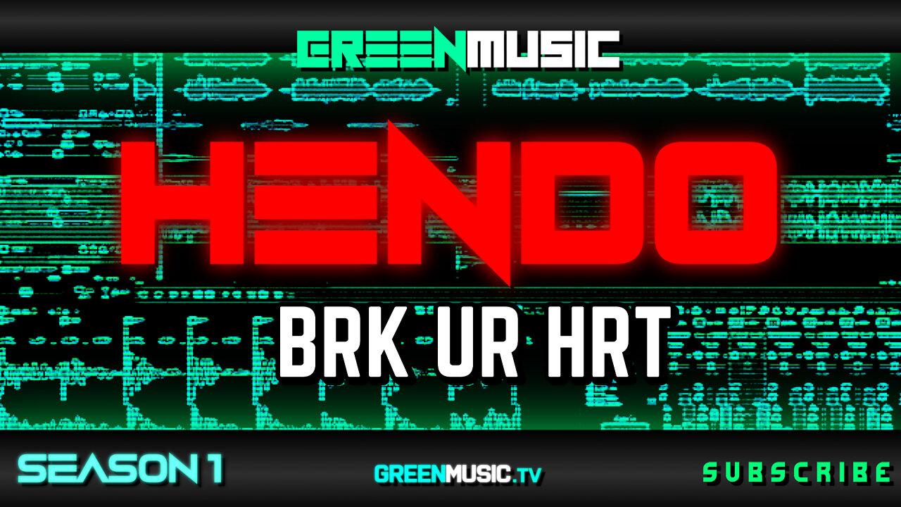 HENDO - BRK UR HRT (Official Music Video)